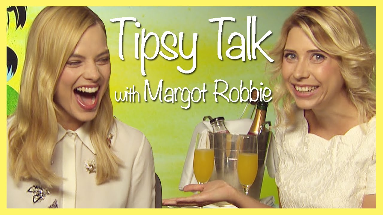 Tipsy Talk with Margot Robbie - YouTube