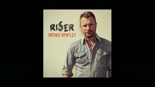 Dierks Bentley - Say You Do (Lyrics)