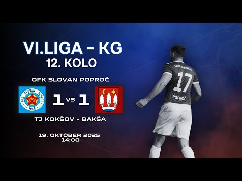 OFK Slovan Poproč - TJ Kokšov-Bakša 1:1