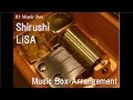 Shirushi/LiSA [Music Box] (Anime "Sword Art Online ...