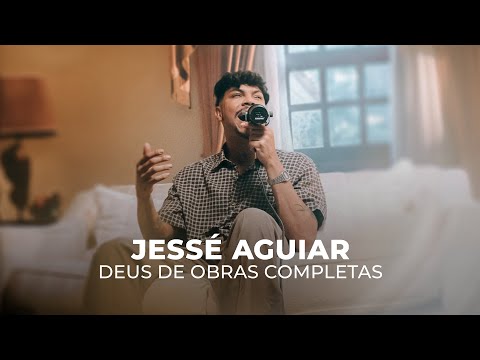 Jess&eacute; Aguiar | Deus de Obras Completas [Cover Kemilly Santos]