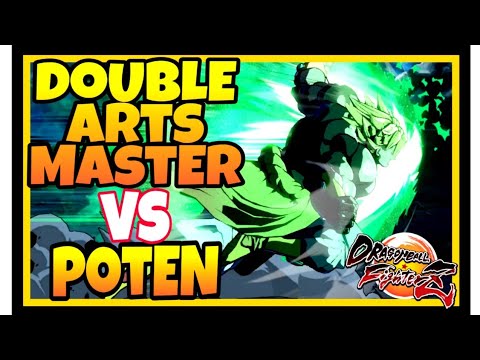 DBFZ Double Arts Master ( Broly Goku Blue Piccolo ) vs Poten ( Base Vegeta  Vegito Adult Gohan )