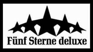 Fünf Sterne Deluxe - Wie bidde