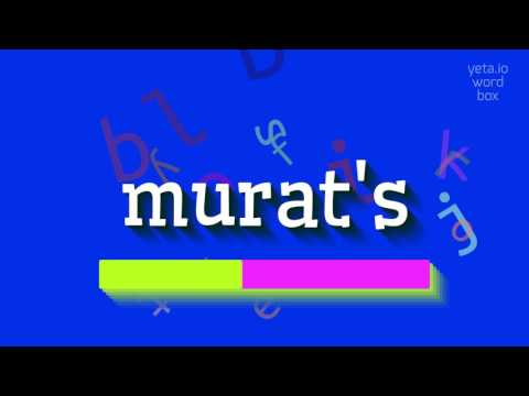 How to say "murat's"! (High Quality Voices)