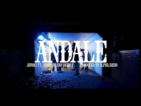 Jay0117 - Ándale Ft Dimpson & Deadly (Music Video)