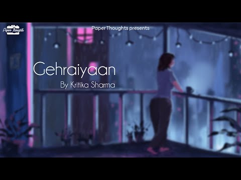 Gehraiyaan ~ Reprise | Ft. Kritika Sharma | Animation Video | Paper Thoughts