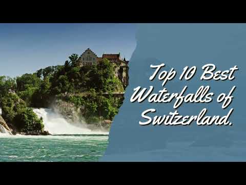 Top 10 Best Waterfalls of Switzerland | beautiful waterfall in switzerland