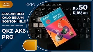 QKZ AK6 Pro Layak Dibeli atau Enggak? Sini Kita Ulas | Vindtech Review