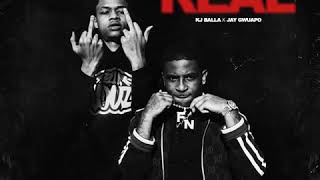 Jay Gwuapo x KJ Balla   Real