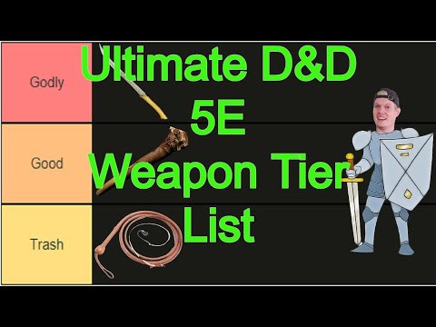 Ultimate D&D 5E Weapon Tier List