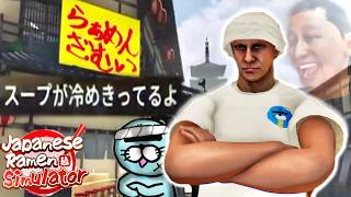 冷えたスープも情熱で温めろ！”らぁめんざむい”本日も元気に営業中でゴワス。【Japanese Ramen Simulator】