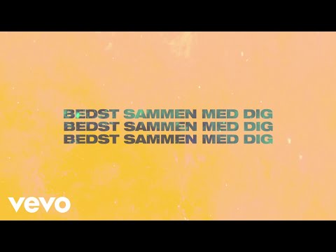 Video thumbnail for Bedst Sammen Med Dig