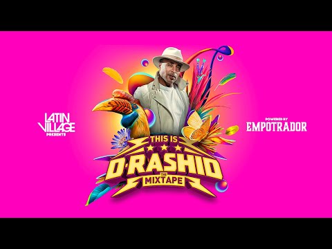 LatinVillage presents “This is D-Rashid The Mixtape” • Powered by Empotrador [Latin-Tech]