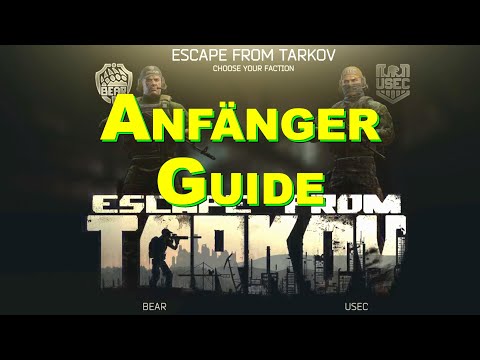 Escape from Tarkov :: Anfänger Guide by Fuma