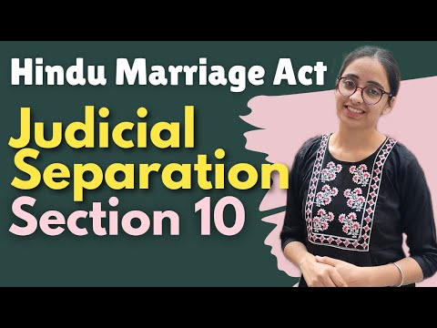 Hindu Marriage Act || Judicial Separation - Sec 10 || Meaning, Grounds, Effects & Rescission ||