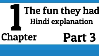 The Fun They Had - Royology Study | Class 9 English Beehive CBSE part 3 in hindi NCERT
