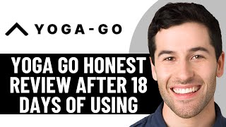 YOGA GO APP HONEST REVIEW AFTER 18 DAYS OF USING IT - IS IT WORTH IT (2026)