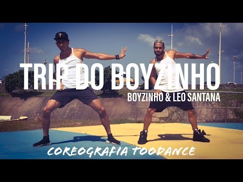 Trip do Boyzinho - Boyzinho & Léo Santana | Coreografia TooDance