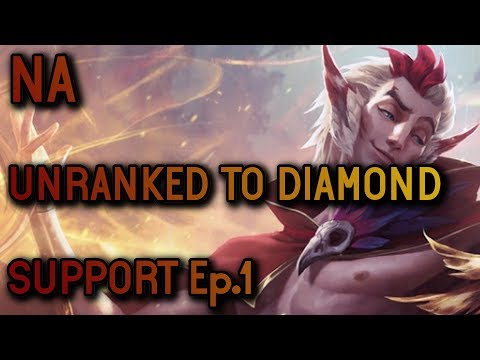 Support Unranked to Diamond Ep.1  Rakan Season 8 - League of Legends