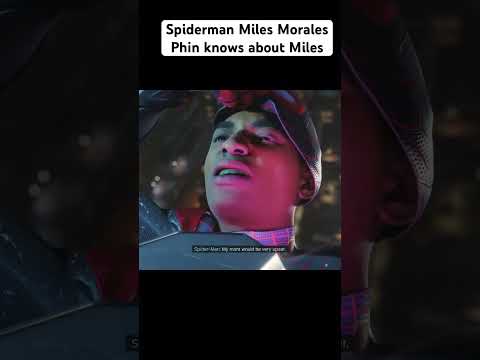 Spiderman Miles Morales-Phin knows about Miles #spiderman #gaming #ps5 #4k