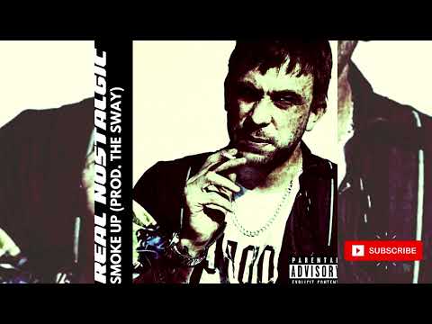 Real Nostalgic - Smoke up (Prod. THEE SWAY)