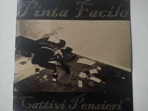 Pinta Facile - Cattivi Pensieri(Full Album - Released 2008)