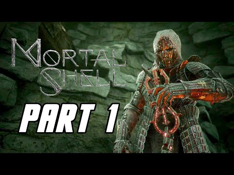 Mortal Shell - Gameplay Walkthrough Full Game Part 1 (No Commentary, PC)