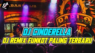 Download lagu DUGEM REMIX FUNKOT PALING TERBARU DAN VIRAL | DJ CINDERELLA X DJ TERELIYE mp3