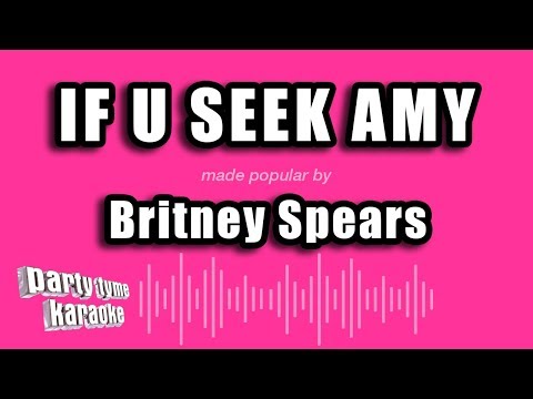 Britney Spears - If U Seek Amy (Karaoke Version)