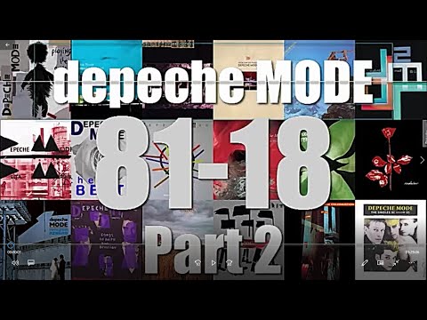 Depeche Mode: 81 - 18 Dance Remix Megamix Part 2