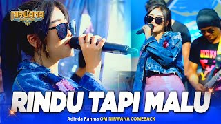 Download lagu RINDU TAPI MALU - Adinda Rahma OM NIRWANA COMEBACK Live Kabuh JOMBANG mp3