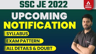 SSC JE 2022 Upcoming Notification | SSC JE Eligibility Criteria | Syllabus Exam Pattern Full Detail