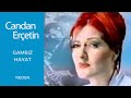 Candan Erçetin - Gamsız Hayat (Orijinal Klip)