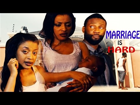 Marriage Is Hard    - 2016 latest Nigerian Nollywood Movie