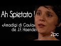 Ah Spietato ! de J.F. Haendel 2pc#3.8 