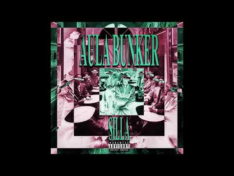 Silla - Aula Bunker (prod. Weirdo)