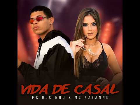 MC Docinho - Vida De Casal (prod. Cauã no beat)