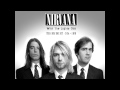 Nirvana - In His Hands AKA Verse Chorus Verse ...