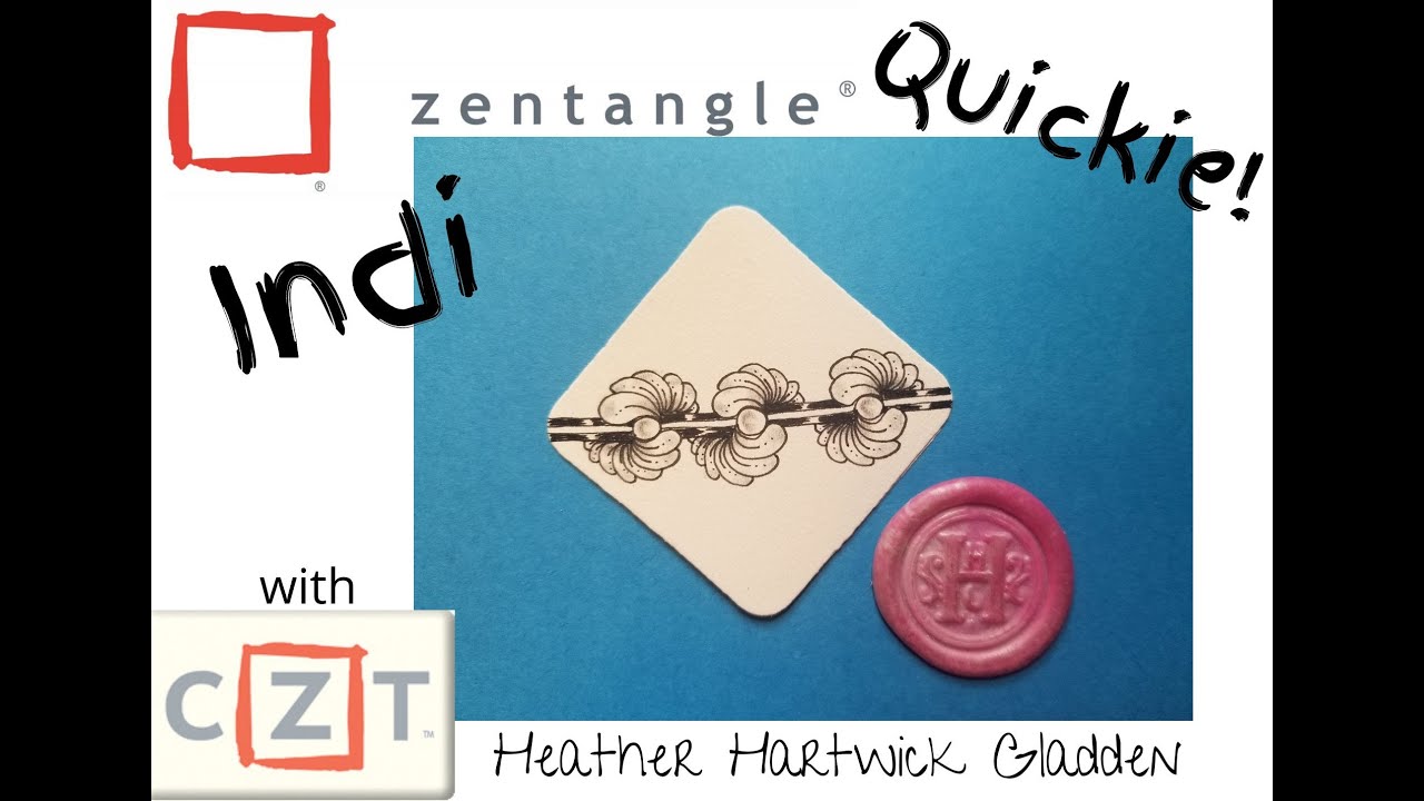 Indi | Zentangle® Quickie