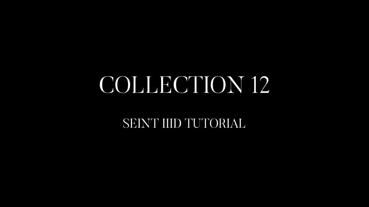 Seint Collection 12