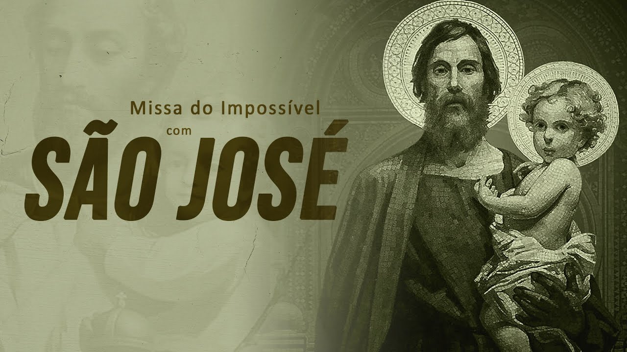 Missa do Impossível com São José | 19h30 | 19/09/24