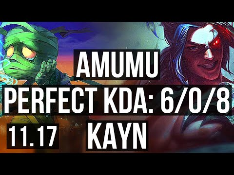 AMUMU vs KAYN (JUNGLE) | 6/0/8, Rank 5 Amumu, Dominating | NA Grandmaster | v11.17