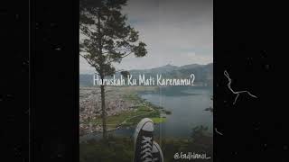 Download lagu Story WA Galau Baper || Ada band - Haruskah Kumati (Cover By Tami Aulia) mp3