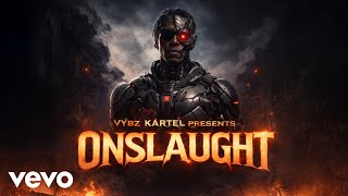 Download lagu Vybz Kartel - ONSLAUGHT mp3