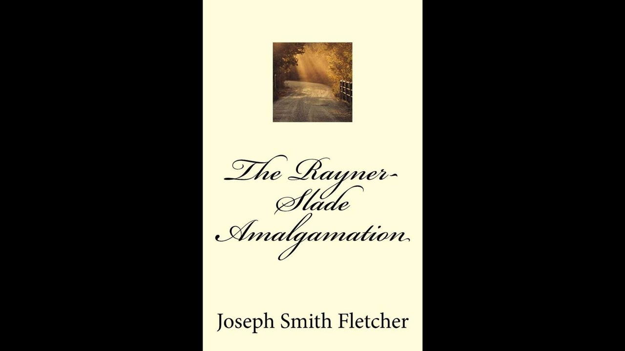 The Rayner-Slade Amalgamation