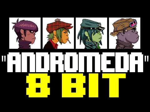 Andromeda [8 Bit Tribute to Gorillaz] - 8 Bit Universe