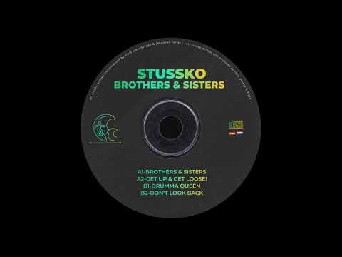Stussko - Brothers & Sisters