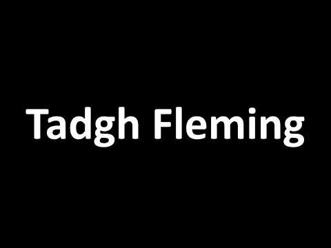 How to Pronounce Tadgh Fleming
