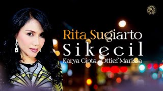 Download lagu Rita Sugiarto sikecil dangdut terbaru 2022... mp3