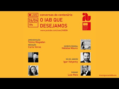 Live Conversas do Centenário - o IAB que desejamos